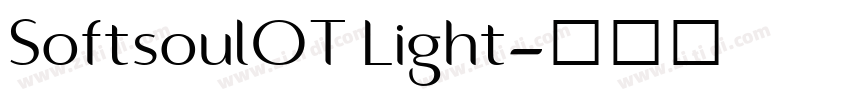 SoftsoulOT Light字体转换 SoftsoulOT Light字体转换